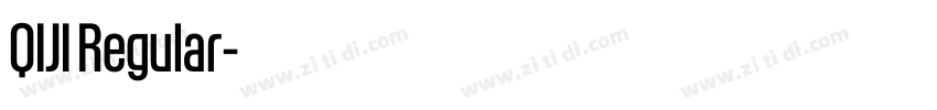QIJI Regular字体转换 QIJI Regular字体转换